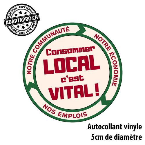 Autocollant - Consommer LOCAL est VITAL - ROND  5cm